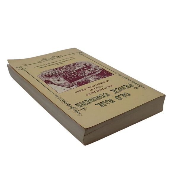 Old Rail Fence Corners Frontier Tales Told By Minnesota Pioneers Book 1976 - Picture 3 of 9